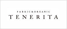 TENERITA SINCE 2003 THINK ORGANIC FABRIC MARKET